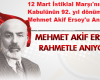 İstiklal Marşı’nın Kabulü ve Mehmet Akif Ersoy’u Anma Günü